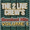 2 Live Crew - Greatest Hits 1 - Rap / Hip-Hop - CD