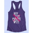 thumbnail image 3 of Buy Less Choose Well Quote Racerback Tank Women -Image by Shutterstock, Female Small, 3 of 4