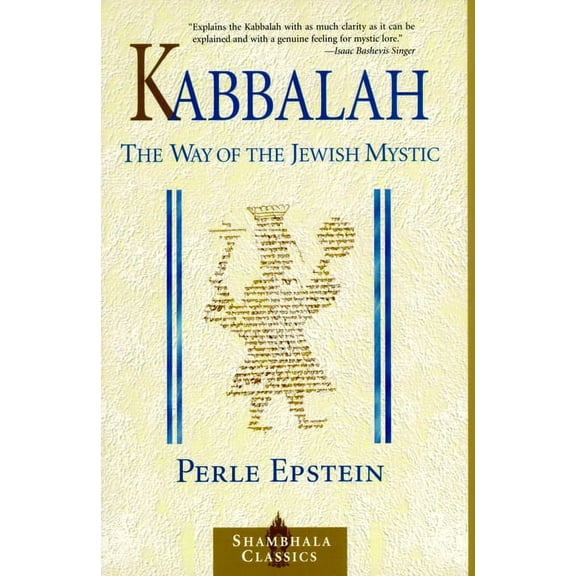 Kabbalah : The Way of The Jewish Mystic (Paperback)