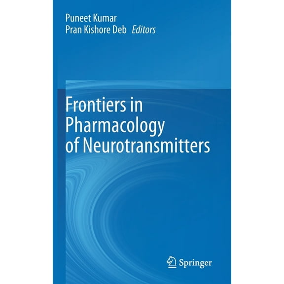 Frontiers in Pharmacology of Neurotransmitters, (Hardcover)