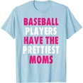 thumbnail image 1 of Baseball Players Have The Prettiest Moms Baseball T-Shirt - White - XL, 1 of 2