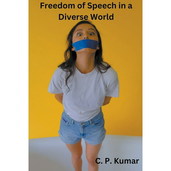 Freedom of Speech in a Diverse World, (Paperback)