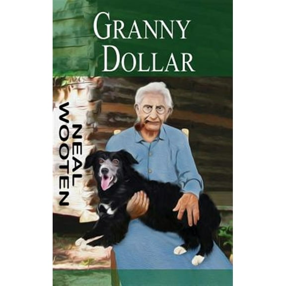 Pre-Owned Granny Dollar (Paperback) 1612253806 9781612253800