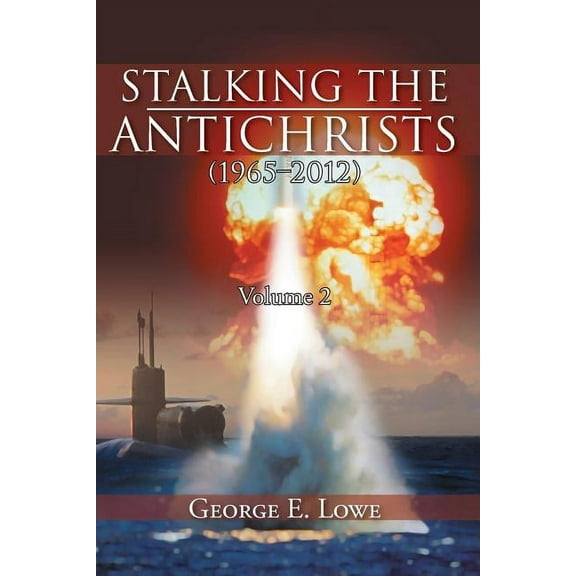 Stalking the Antichrists (1965-2012) Volume 2 (Paperback)