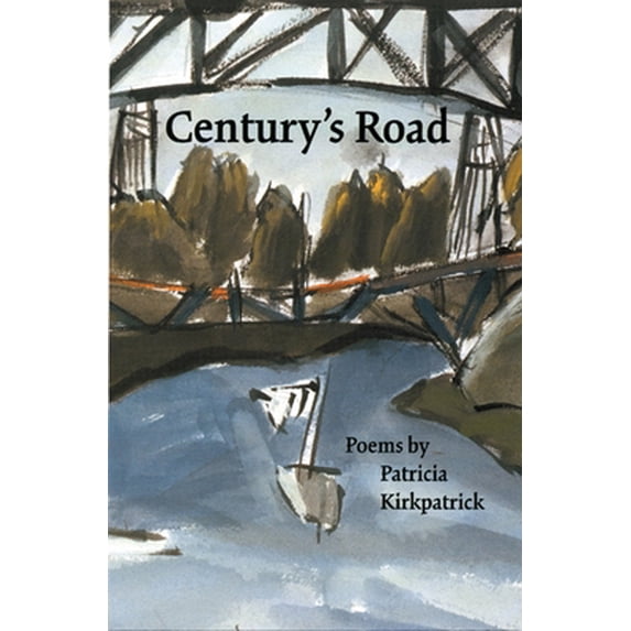 Pre-Owned Century's Road (Paperback) 0930100123 9780930100124