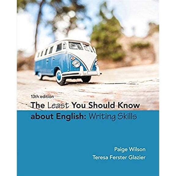 Pre-Owned The Least You Should Know about English: Writing Skills (Paperback) 1305960947 9781305960947