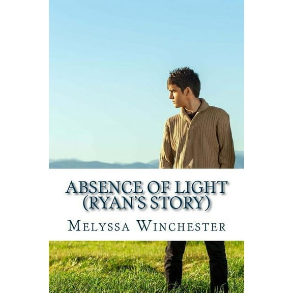 Before the Light Absence Of Light (Ryan's Story), Book 2, (Paperback)