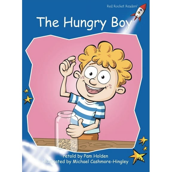 Red Rocket (Tm) Readers Early Level 3 The Hungry Boy, (Paperback)