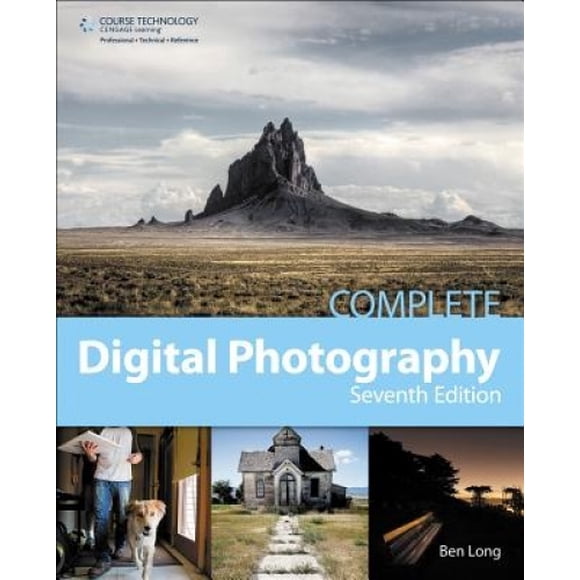 Complete Digital Photography