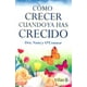 thumbnail image 1 of COMO CRECER CUANDO YA HAS CRECIDO EDITORIAL TRILLAS SA DE CV NANCY O CONNOR, 1 of 2