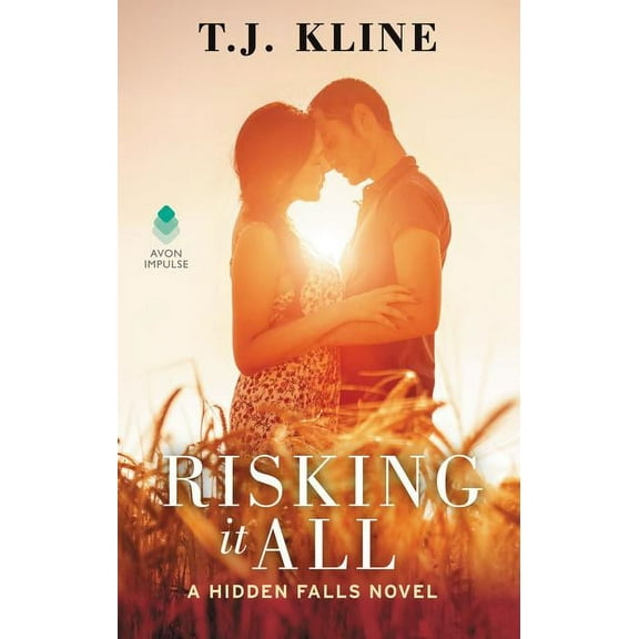 Hidden Falls Risking It All, Book 3, (Paperback)