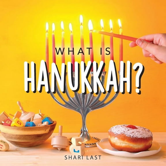 Jewish Holiday Books What is Hanukkah?: Your guide to the fun traditions of the Jewish Festival of Lights, (Paperback)