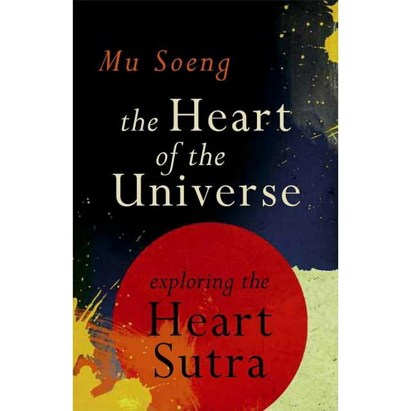 The Heart of the Universe, (Paperback)