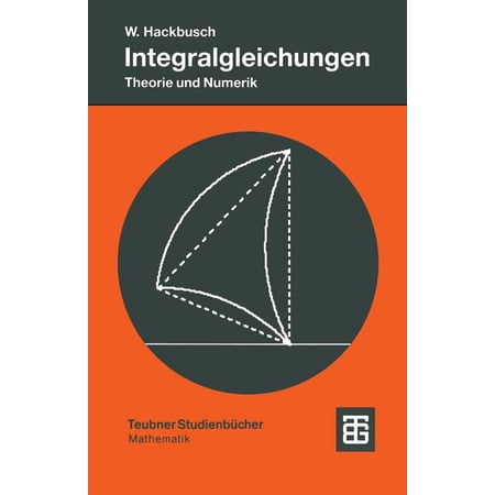 ISBN 9783519023708 product image for Leitfäden Der Angewandten Mathematik Und Mechanik - Teubner: Integralgleichungen | upcitemdb.com