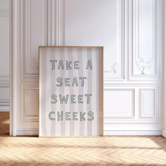 Take A Seat Sweet Cheeks Bathroom Poster, Neutral Bathroom Wall Art, Retro Typography Poster, Quirky Bathroom, Home Decor, 8x12 UNFRAMED