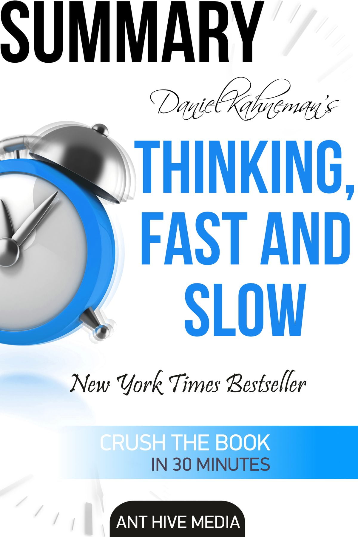 daniel kahneman thinking fast and slow summary daniel kahneman thinking fast and slow summary