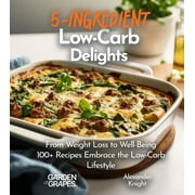 Taste of Vegan: 5-Ingredient Low-Carb Delights Cookbook: 100+ Japanese Plant-Based Comfort, Traditional Home Cooking with Easy Ingredients (Paperback)