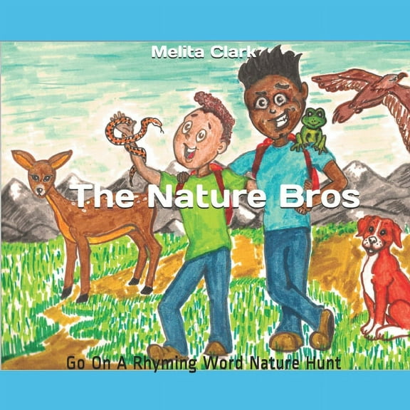 The Nature Bros: Go On A Rhyming Word Nature Hunt, (Paperback)