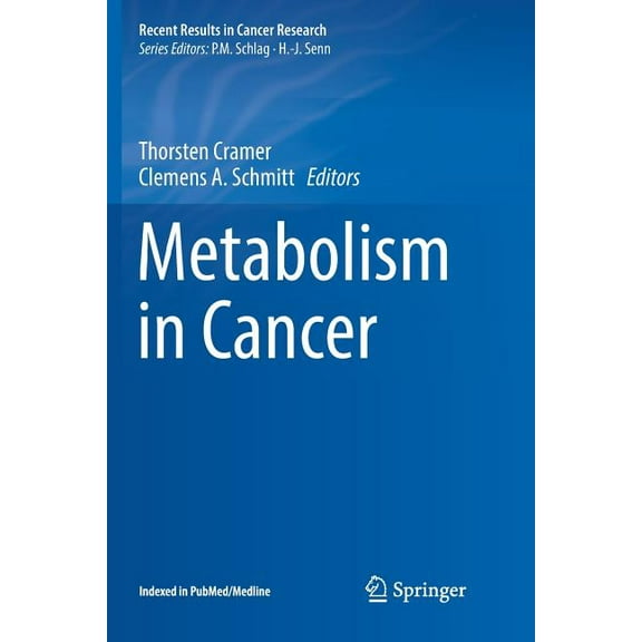 Recent Results in Cancer Research: Metabolism in Cancer (Series #207) (Paperback)