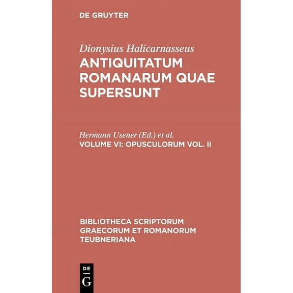 Bibliotheca Scriptorum Graecorum Et Roma Opusculorum Vol. II, Book 2, (Hardcover)