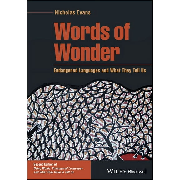 Language Library: Words of Wonder: Endangered Languages and What They Tell Us (Paperback)