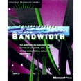 thumbnail image 1 of Pre-Owned Race for Bandwidth: Understanding Data Transmission (Paperback) 157231513X 9781572315136, 1 of 1