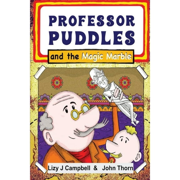 Professor Puddles and the Magic Marble, (Paperback)