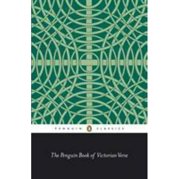 Pre-Owned Victorian Verse, the Penguin Book of (Paperback) 0140445781 9780140445787
