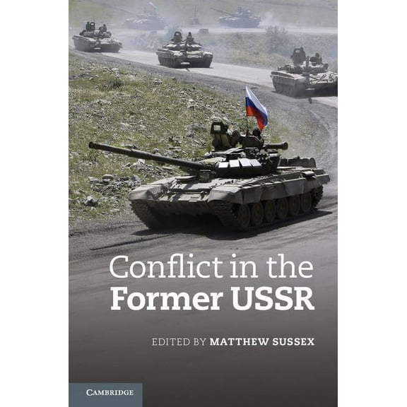 Conflict in the Former USSR, (Paperback)