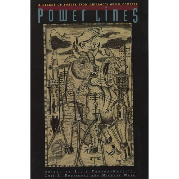 Powerlines: A Decade of Poetry from Chicago's Guild Complex, (Paperback)