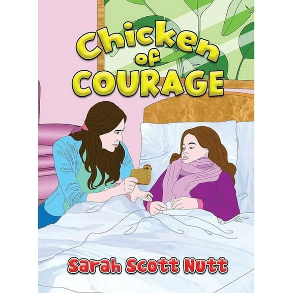 Chicken of Courage, (Hardcover)
