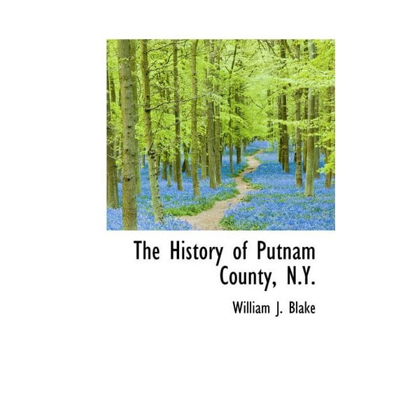 The History of Putnam County, N.Y. (Hardcover)