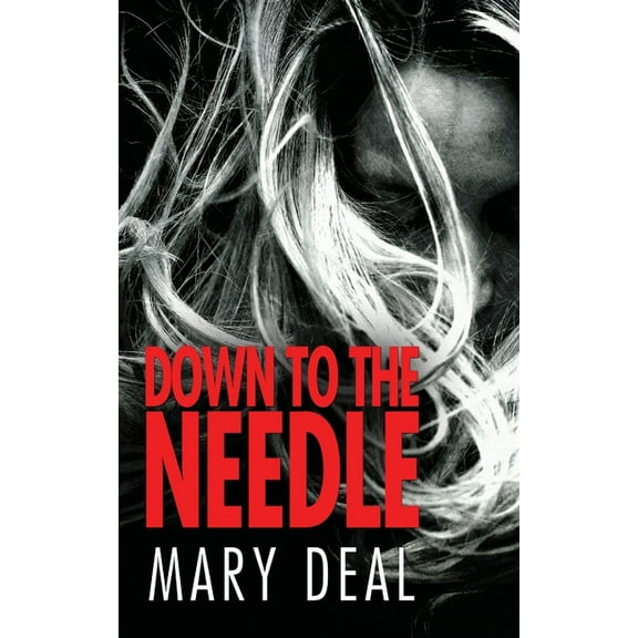 Down to the Needle, (Hardcover)