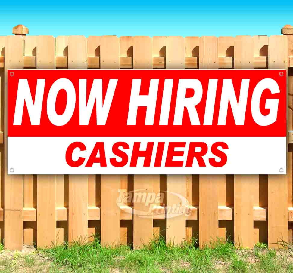 Now Hiring Cashiers 13 oz Vinyl Banner With Metal Grommets