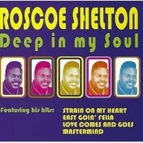 Roscoe Shelton - Deep in My Soul - Music & Performance - CD