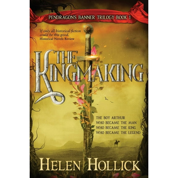 The Kingmaking Book One of the Pendragon's Banner Trilogy, (Paperback)
