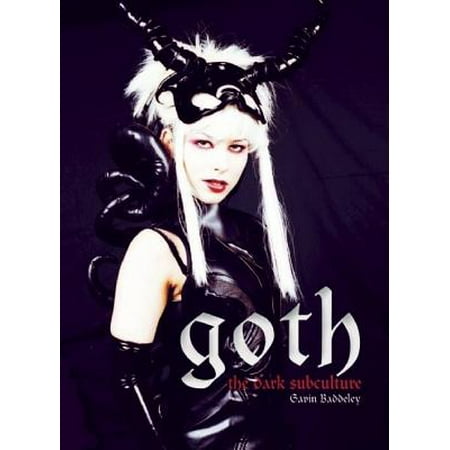 - Goth : Vamps and Dandies