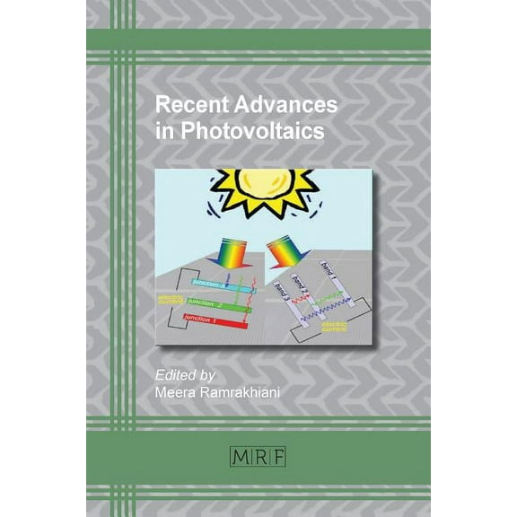 Materials Research Foundations Recent Advances in Photovoltaics, Book 17, (Paperback)