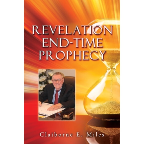 Revelation End-Time Prophecy, (Paperback)