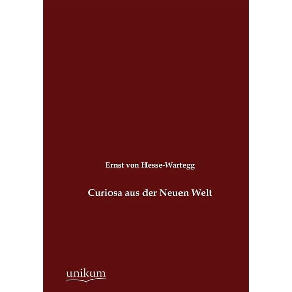 Curiosa aus der Neuen Welt (Paperback)