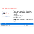 thumbnail image 2 of Valve Cover Gasket Set - Compatible with 2001 - 2003 Saturn L200 2.2L 4-Cylinder 2002, 2 of 2