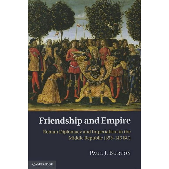 Friendship and Empire, (Hardcover)