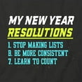 thumbnail image 2 of New Year Resolutions T-Shirt | Cool New Years Black Tee Gift, 2 of 5