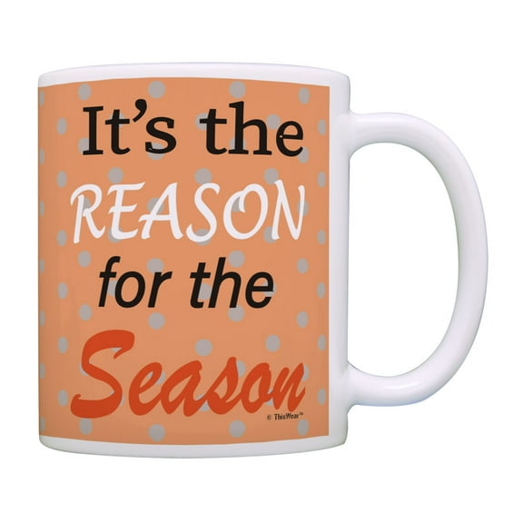ThisWear Fall Gifts It's the Reason for the Season Coffee Cup Autumn Leaves Fall Coffee Mug Multi