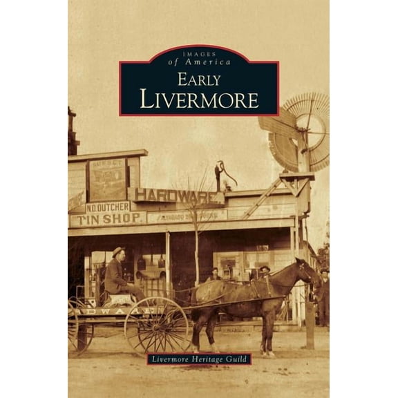 Early Livermore, (Hardcover)