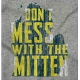 thumbnail image 2 of Don't Mess With the Mitten Michigan Zip Up Hoodie Men's Women's Brisco Brands X, 2 of 6