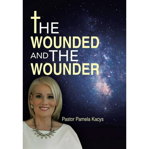 The Wounded And The Wounder (Hardcover)