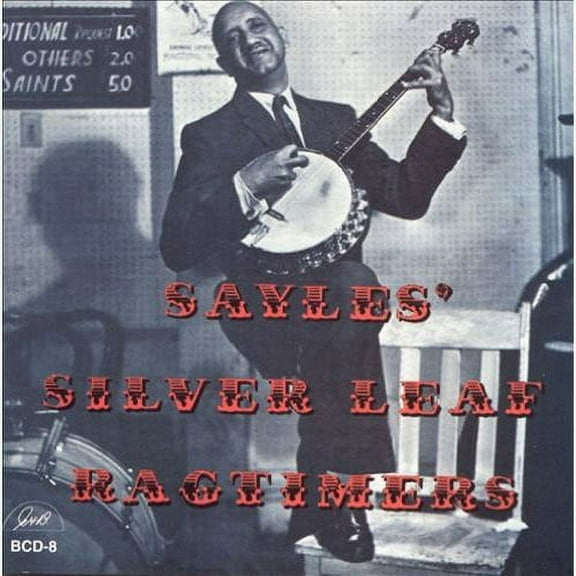 Sayles Silverleaf Ragtimers - Sayles Silverleaf Ragtimers - Jazz - CD