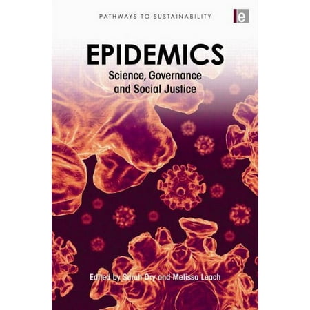 UPC: 9781849711029 | Pathways to Sustainability: Epidemics: Science  Governance and Social Justice (Paperback)