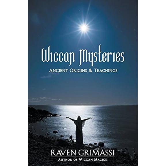 Pre-Owned Wiccan Mysteries: Ancient Origins & Teachings (Paperback) 1567182542 9781567182545
